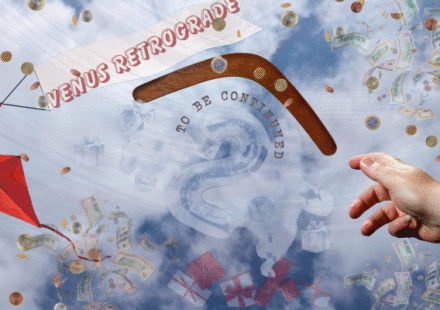 A hand in the cloudy sky throws a dark wooden boomerang, a kite glades through and a plane with a banner reads Venus retrograde. Dollar notes , coins, and wrapped gift parcels fall from the sky.