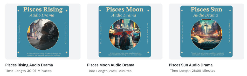 Illustration of three audio dramas related to Pisces sun moon and rising.